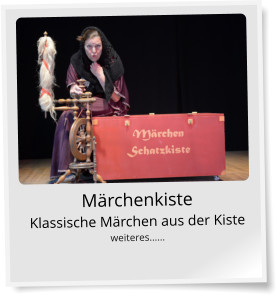 Märchenkiste Klassische Märchen aus der Kiste weiteres……